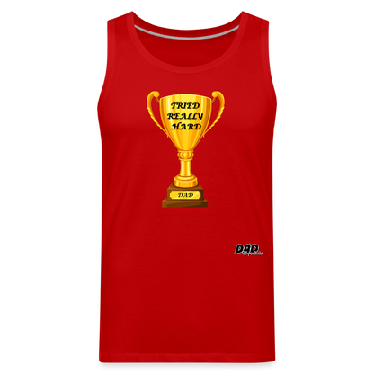DAD PARTICIPATION TROPHY - Men’s Premium Tank - red