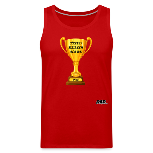 DAD PARTICIPATION TROPHY - Men’s Premium Tank - red