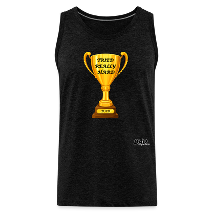 DAD PARTICIPATION TROPHY - Men’s Premium Tank - charcoal grey