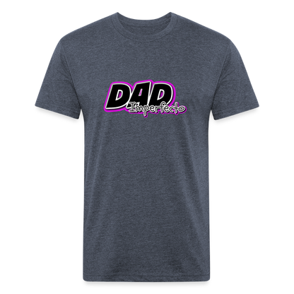 Dad Imperfecto - Fitted Cotton/Poly T-Shirt by Next Level - heather navy